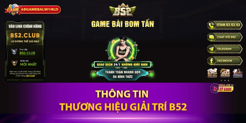 Thông tin thương hiệu giải trí B52